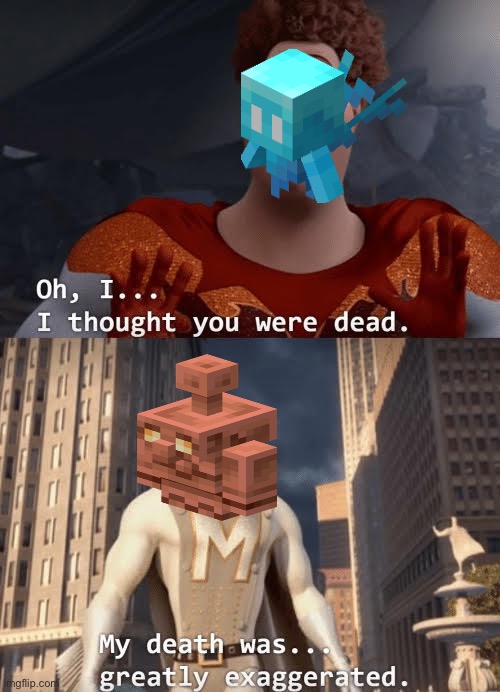 Hes back in the new drop! | image tagged in my death was greatly exaggerated | made w/ Imgflip meme maker