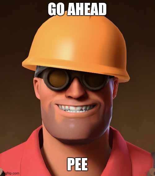 Go Ahead, Pee Template | GO AHEAD PEE | image tagged in go ahead pee template | made w/ Imgflip meme maker