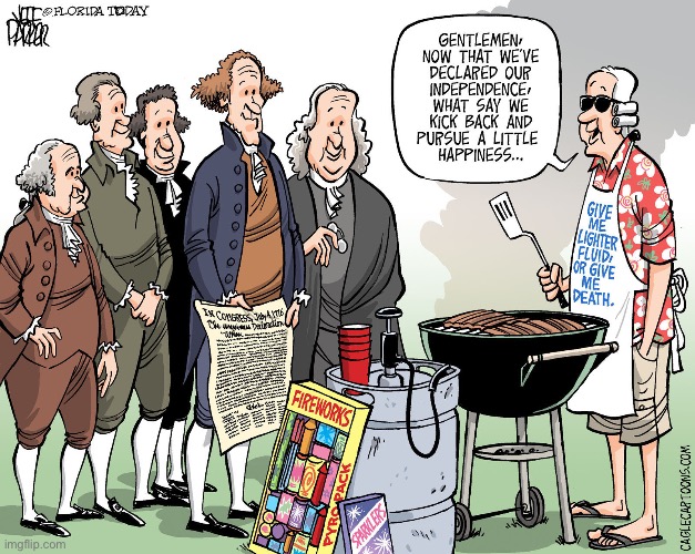 A good time all around… | image tagged in comics,independence day,founding fathers,cookout | made w/ Imgflip meme maker