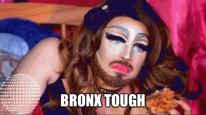 transgender | BRONX TOUGH | image tagged in transgender | made w/ Imgflip meme maker