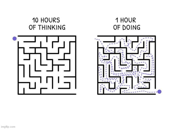 True | image tagged in meme,maze,latticeclimbing | made w/ Imgflip meme maker