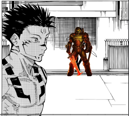 You don’t find the doomslayer, doomslayer finds you! | image tagged in sukuna finds the more cursed one,doom,anime | made w/ Imgflip meme maker