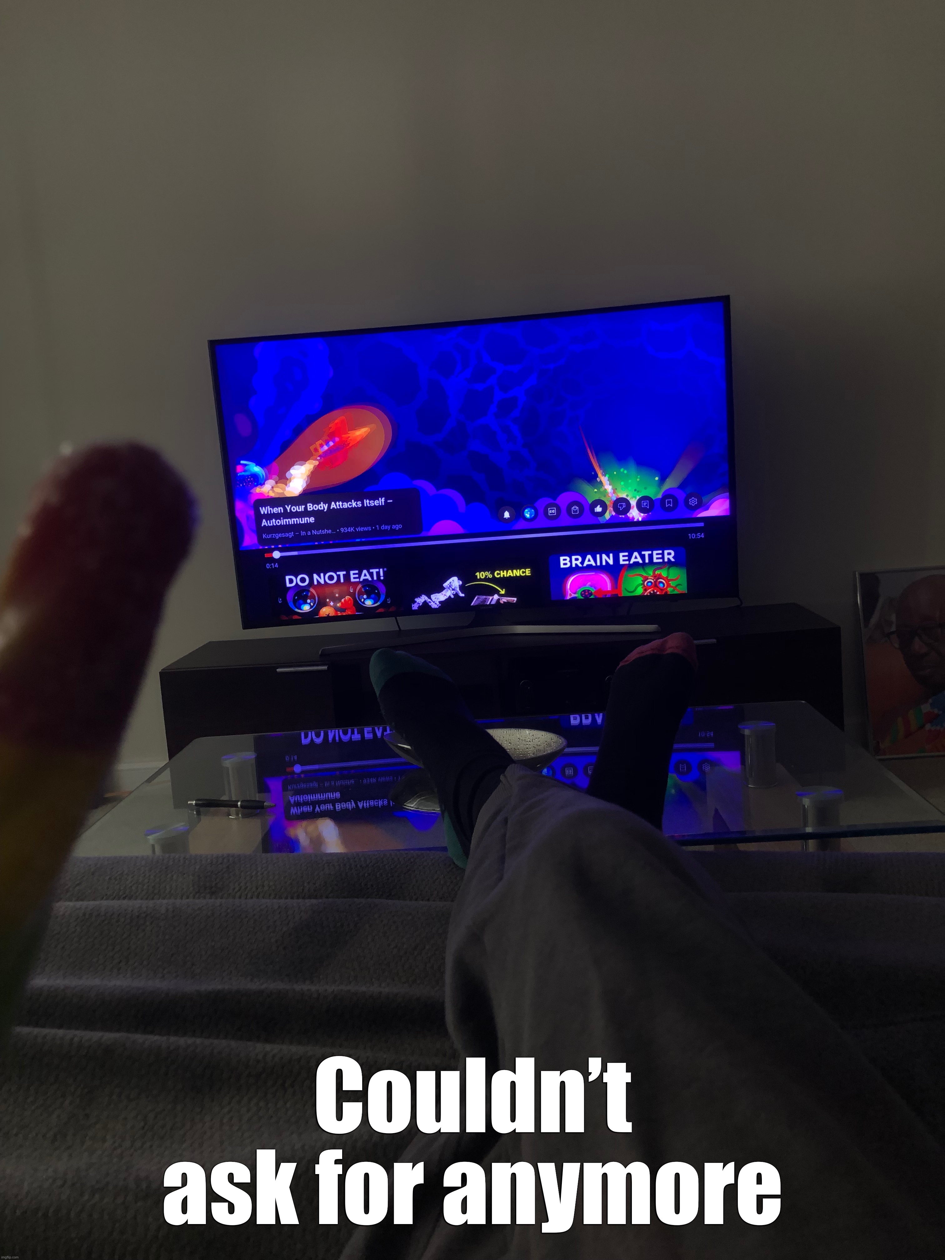 Couldn’t ask for anymore | made w/ Imgflip meme maker
