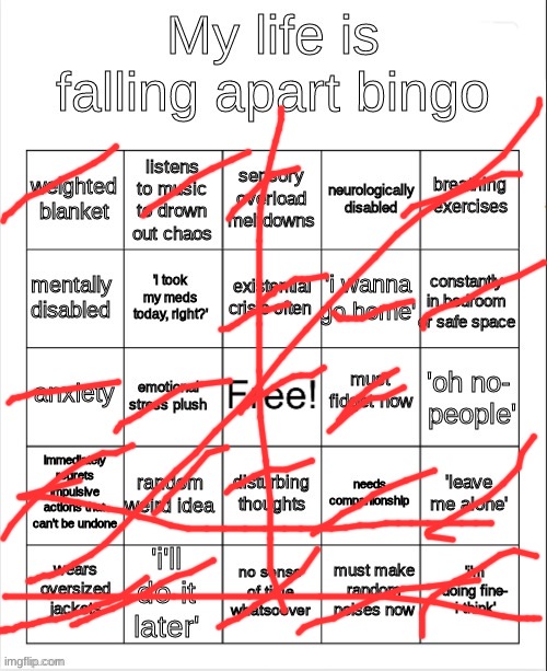 my life is falling apart bingo | image tagged in my life is falling apart bingo | made w/ Imgflip meme maker