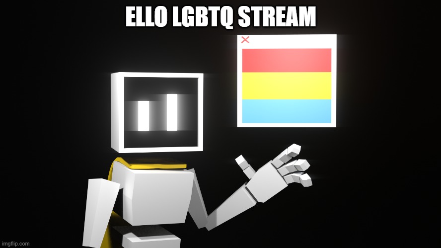 ello ppl | ELLO LGBTQ STREAM | made w/ Imgflip meme maker