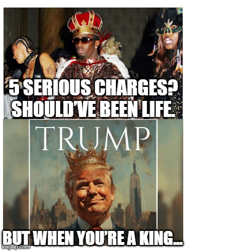 5 SERIOUS CHARGES? SHOULD’VE BEEN LIFE. BUT WHEN YOU’RE A KING... | made w/ Imgflip meme maker