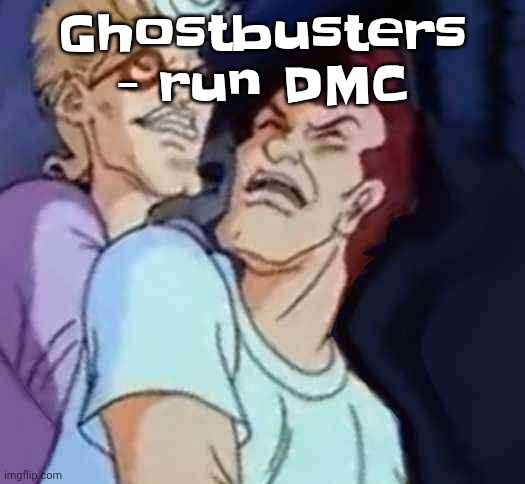 NutBusters | Ghostbusters - run DMC | image tagged in nutbusters | made w/ Imgflip meme maker