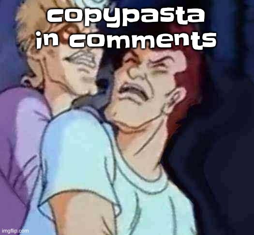 NutBusters | copypasta in comments | image tagged in nutbusters | made w/ Imgflip meme maker