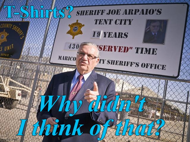 T-Shirts? Why didn't I think of that? | made w/ Imgflip meme maker