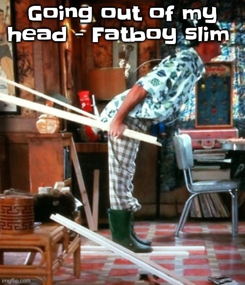 Skiing | Going out of my head - Fatboy slim | image tagged in skiing | made w/ Imgflip meme maker