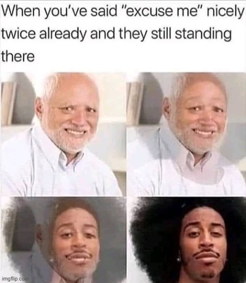 GET OUT THE WAY | image tagged in memes,funny,music,ludacris | made w/ Imgflip meme maker