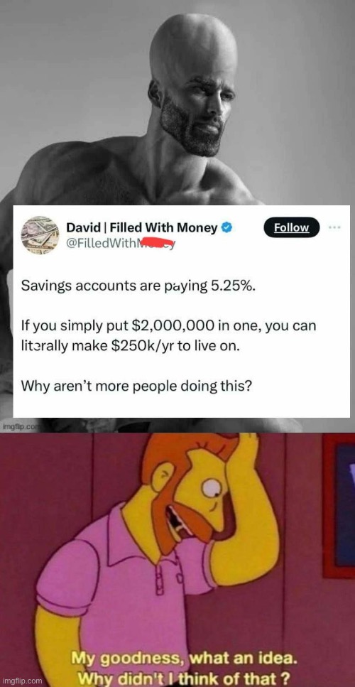 Being rich is easy if you start with money | image tagged in my goodness what an idea why didn't i think of that,money,rich | made w/ Imgflip meme maker
