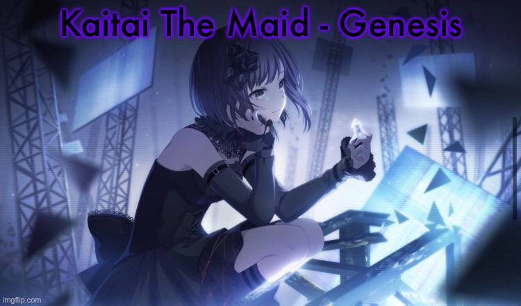 ENA Project Sekai Template | Kaitai The Maid - Genesis | image tagged in ena project sekai template | made w/ Imgflip meme maker