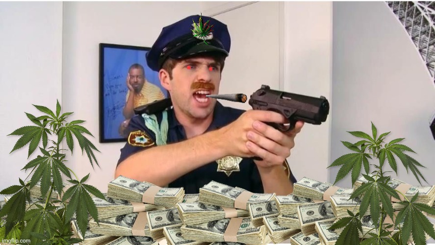 Ghetto Smosh #3 (Kush Cop) | made w/ Imgflip meme maker