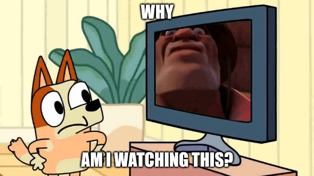 Why am I watching this? Blank Meme Template