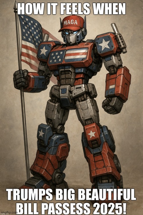 Maga transformer bot | image tagged in maga transformer bot | made w/ Imgflip meme maker