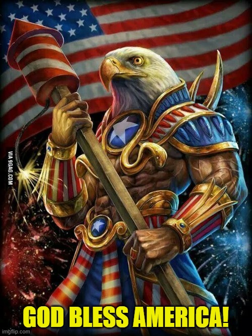 Murica Eagle | GOD BLESS AMERICA! | image tagged in murica eagle | made w/ Imgflip meme maker