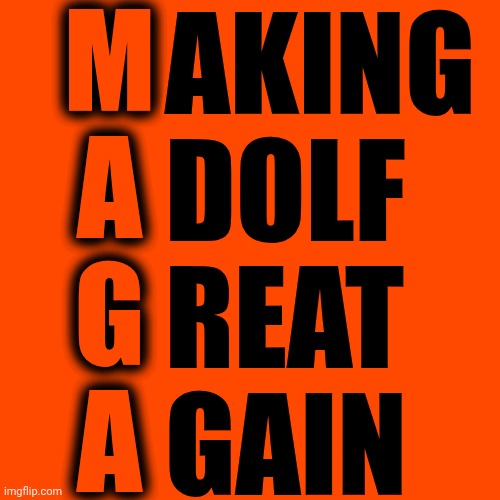 Sick Of Maga Nazi Hatred Calling Themselves "Good" People. NAZIS ARE NEVER THE "GOOD" PEOPLE! Nazis Are Sick, Twisted & Broken | M
A
G
A; AKING
DOLF
REAT
GAIN | image tagged in memes,maga nazis,maga,trump is a convicted rapist,trump is a convict,special kind of stupid | made w/ Imgflip meme maker