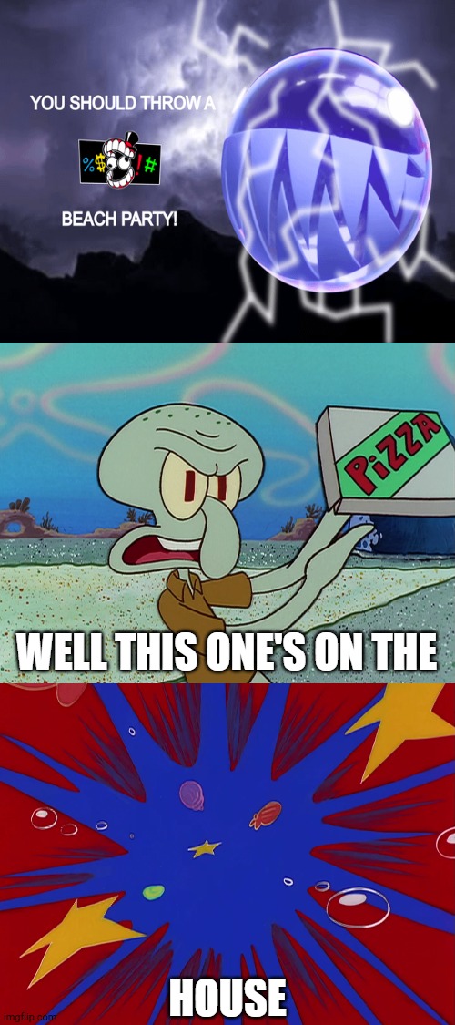 Improving Fill-In "Memes" with Lukas | image tagged in well this one's on the house | made w/ Imgflip meme maker