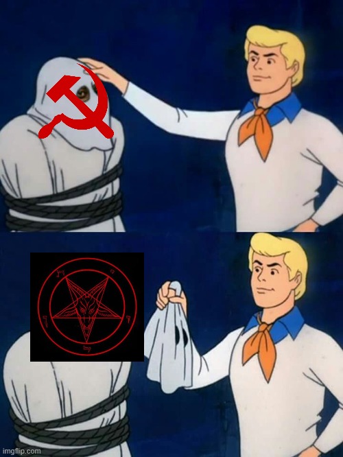Scooby doo mask reveal | image tagged in scooby doo mask reveal,communism,satanism | made w/ Imgflip meme maker