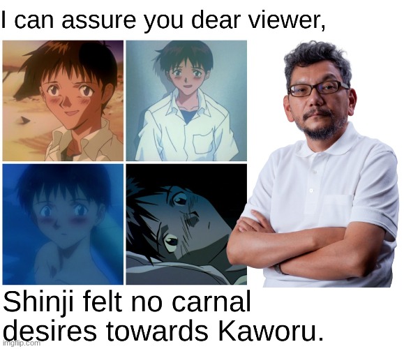 According to the man himself | image tagged in shinji ikari,neon genesis evangelion,evangelion,gay,bisexual,blushing | made w/ Imgflip meme maker