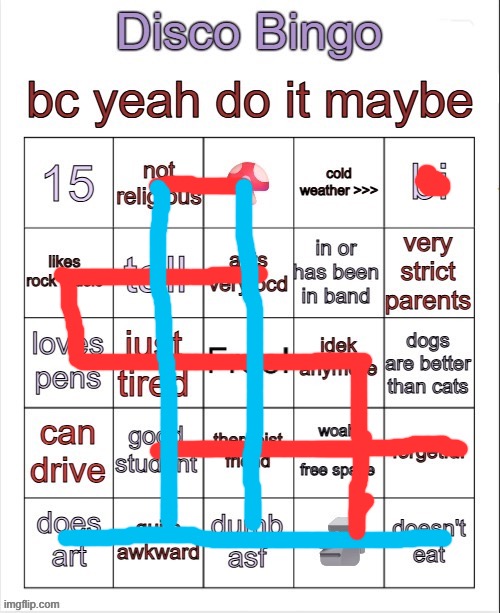 Blue is bingo, red is just marked spots | image tagged in disco bingo but slightly less terrible | made w/ Imgflip meme maker