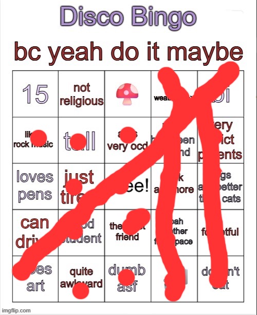 Disco bingo but slightly less terrible | image tagged in disco bingo but slightly less terrible | made w/ Imgflip meme maker