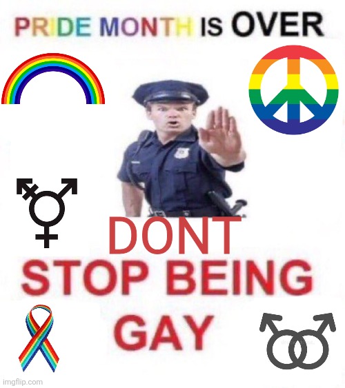 Fixed this meme | DONT | image tagged in shitpost,lgbtq,oh wow are you actually reading these tags | made w/ Imgflip meme maker