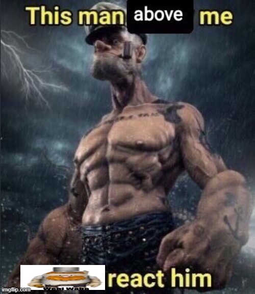 this man above me fish react him | image tagged in this man above me fish react him | made w/ Imgflip meme maker
