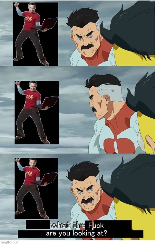 What are you looking at | image tagged in invincible | made w/ Imgflip meme maker