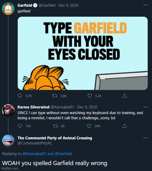 Type Garfield with your eyes closed | made w/ Imgflip meme maker