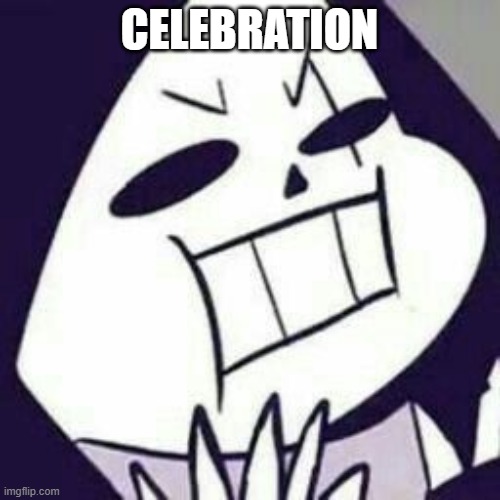Epic! Sans NO! | CELEBRATION | image tagged in epic sans no | made w/ Imgflip meme maker