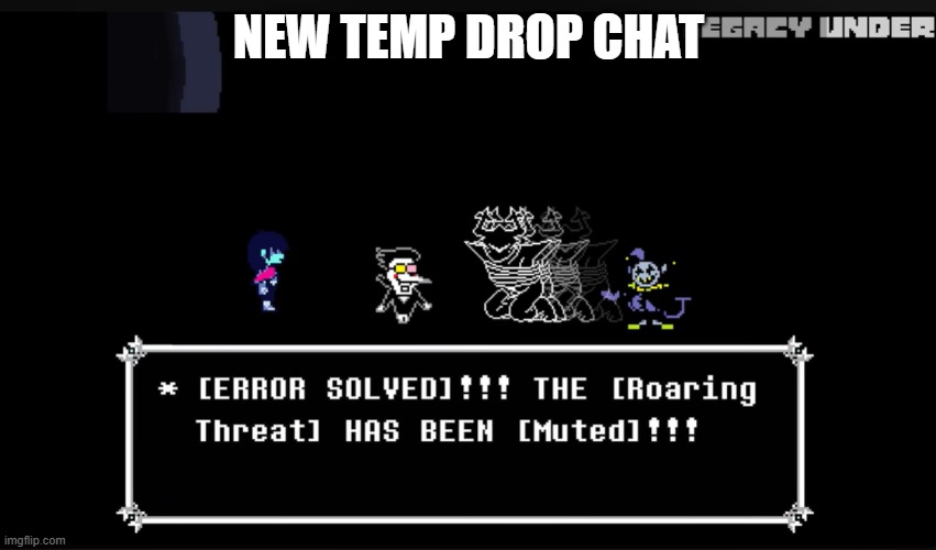 Spamton, and Jevil [ERROR SOLVED]!!! | NEW TEMP DROP CHAT | image tagged in spamton and jevil error solved | made w/ Imgflip meme maker