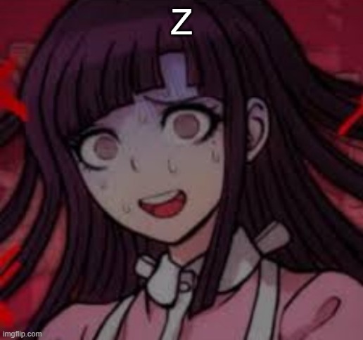 Mikan you what mate | Z | image tagged in mikan you what mate | made w/ Imgflip meme maker
