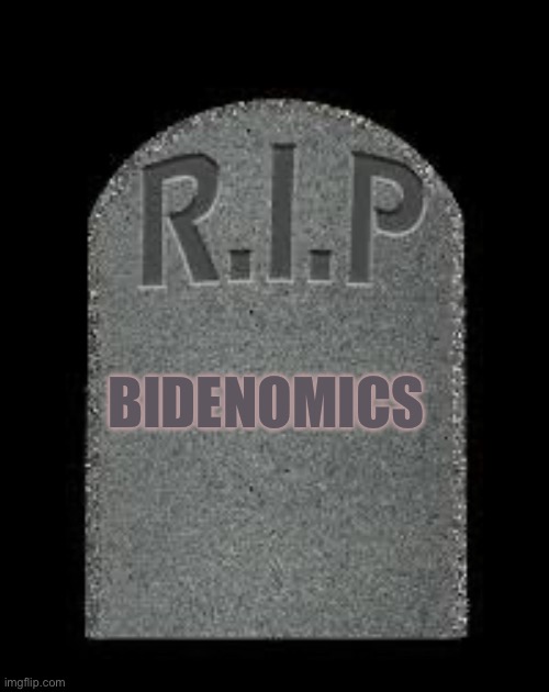 MAGA Back Better | BIDENOMICS | image tagged in tombstone,maga,president trump,trump administration | made w/ Imgflip meme maker