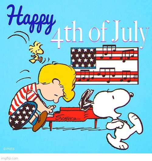 Happy Peanuts 4th… | image tagged in comics,peanuts,schroeder and snoopy,4th of july,woodstock | made w/ Imgflip meme maker