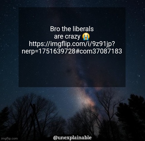 One question and they self-destruct. | Bro the liberals are crazy 😭 https://imgflip.com/i/9z91jp?
nerp=1751639728#com37087183 | image tagged in it's simply unexplainable | made w/ Imgflip meme maker