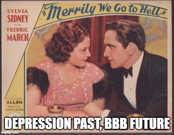MAGA*ucker | DEPRESSION PAST, BBB FUTURE | made w/ Imgflip meme maker
