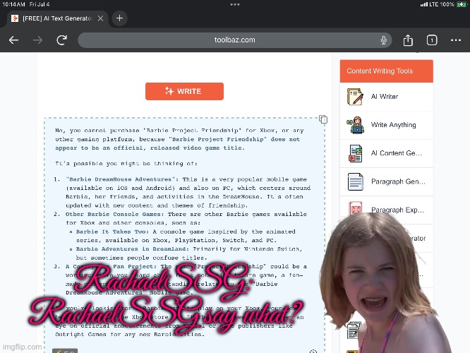 Part 5 | RachaelSSG: RachaelSSG say what? | image tagged in barbie,video games,girl,xbox,playstation,youtube | made w/ Imgflip meme maker