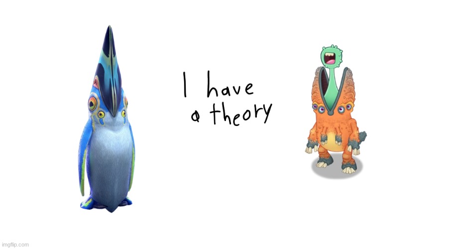 I have a theory | image tagged in my singing monsters,subnautica | made w/ Imgflip meme maker