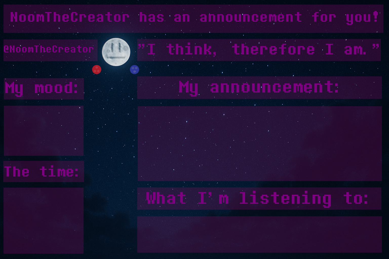 High Quality NoomTheCreator Announcement temp Blank Meme Template
