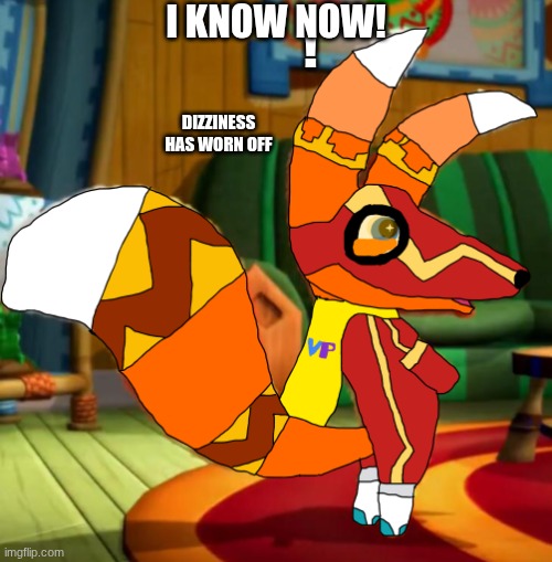Super Pretztail, standing up, curious(background) | ! DIZZINESS HAS WORN OFF I KNOW NOW! | image tagged in super pretztail standing up curious background | made w/ Imgflip meme maker