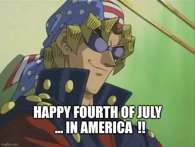 In America | HAPPY FOURTH OF JULY
  ... IN AMERICA  !! | image tagged in bandit keith 2 | made w/ Imgflip meme maker