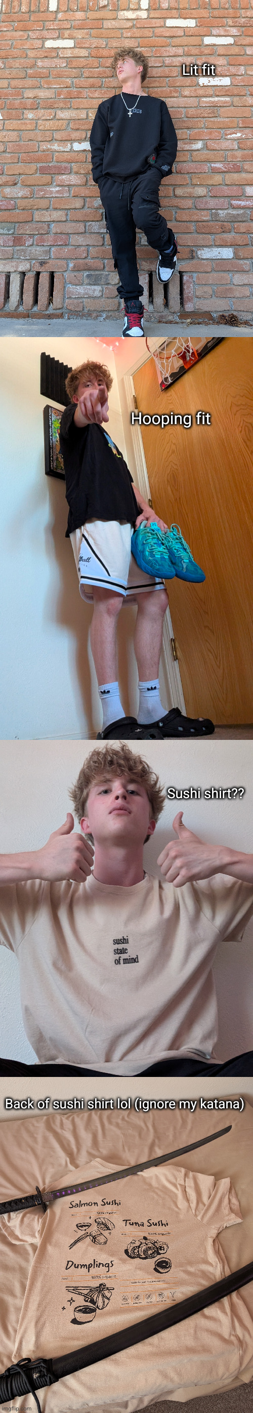 random Ross haul | Lit fit; Hooping fit; Sushi shirt?? Back of sushi shirt lol (ignore my katana) | image tagged in ross,fit,basketball,sushi,clothes,haul | made w/ Imgflip meme maker
