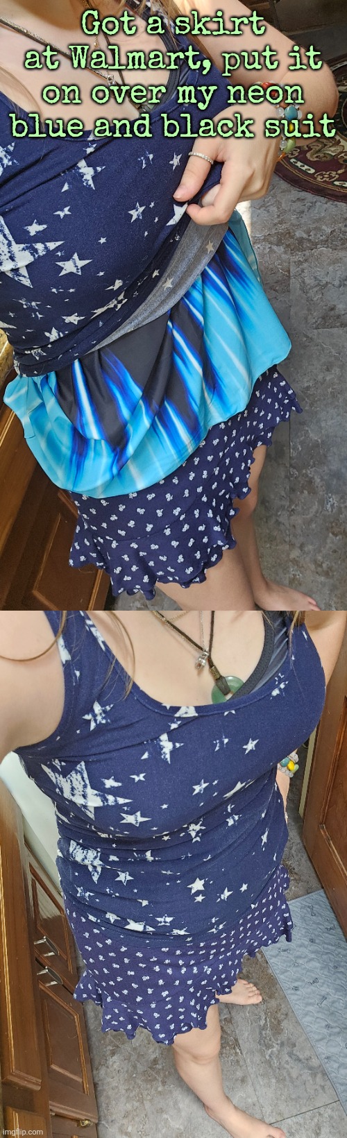 Got a skirt at Walmart, put it on over my neon blue and black suit | made w/ Imgflip meme maker