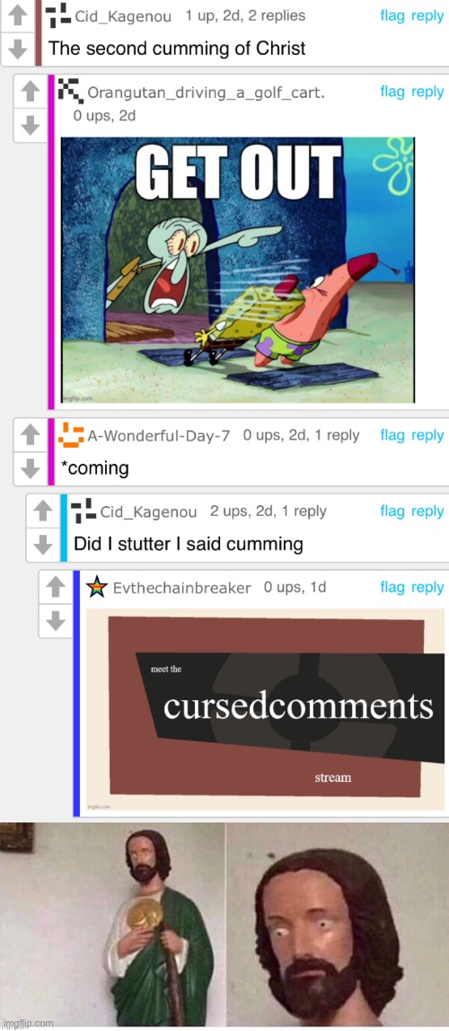 Cid_Kagenau is the new Cursed_Gamer69420 | image tagged in cursed jesus statue,cursed,comments,jesus,masturbation | made w/ Imgflip meme maker