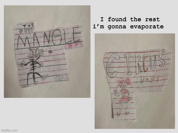 I refuse to believe i was making these in class thinking i was cool | I found the rest i’m gonna evaporate | image tagged in old,idk,fnaf,cringe | made w/ Imgflip meme maker