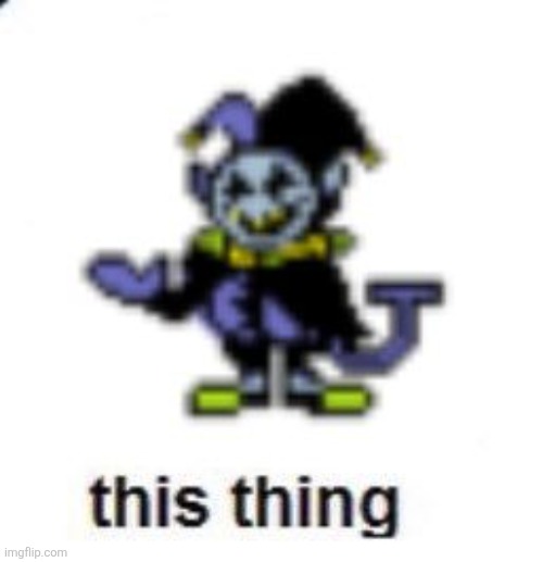 I have always preferred Jevil over Spamton | made w/ Imgflip meme maker