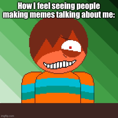 Ok, I’m flattered, but could you at least ask me first? (This post is talking about memes outside the Undertale stream) | How I feel seeing people making memes talking about me: | image tagged in hex,pomni stare,oc,memes,funny | made w/ Imgflip meme maker