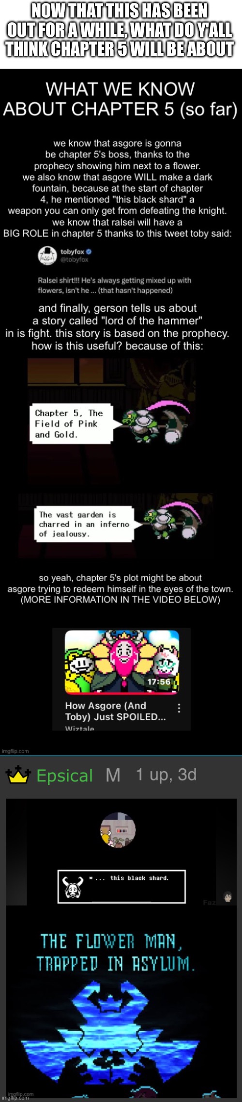 NOW THAT THIS HAS BEEN OUT FOR A WHILE, WHAT DO Y'ALL THINK CHAPTER 5 WILL BE ABOUT | made w/ Imgflip meme maker